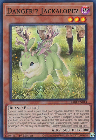 Danger!? Jackalope? [RA01-EN013] Super Rare